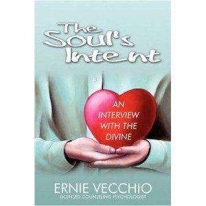 The Soul's Intent by Ernie Vecchio The Soul's Intent by Ernie Vecchio